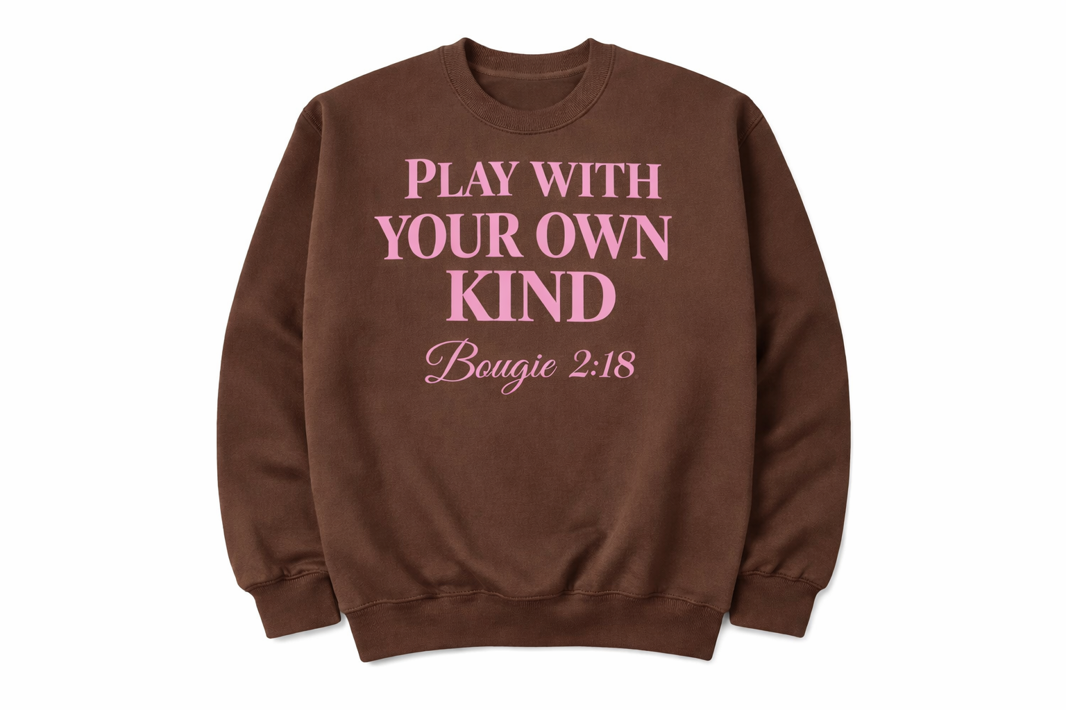 Chocolate & Pink Play With Your Own KInd